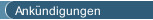 Ankündigungen